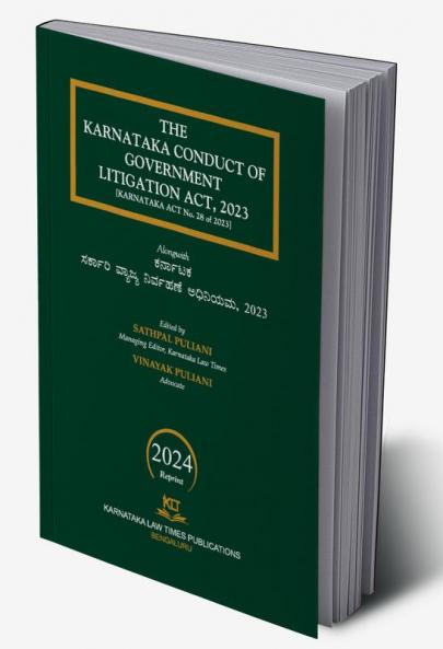 The Karnataka Conduct Of Government Litigation Act2023(Karnataka Act No.28 of 2023)(2024 Reprint)