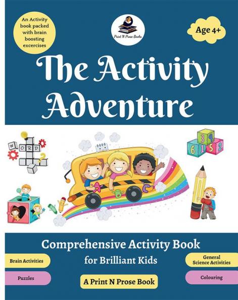 The Activity Adventure: A Comprehensive Activity Book for Brilliant Kids