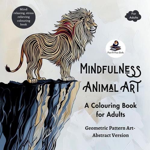 Mindfulness Animal Art: A Colouring Book for Adults - Geometric Pattern Art