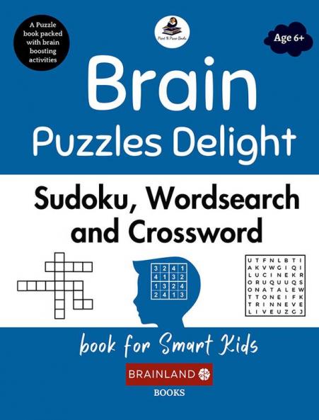 Brain Puzzles Delight: Sudoku Wordsearch and Crossword for Smart Kids