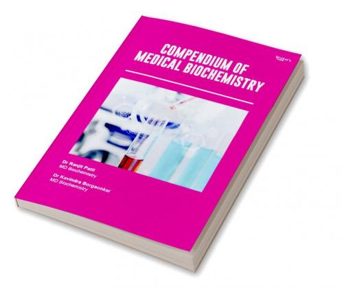 Compendium Of Medical Biochemistry