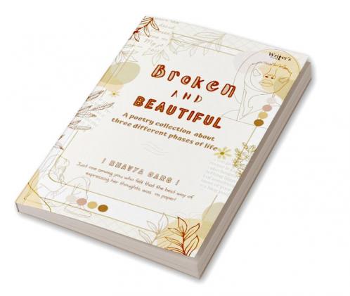 Broken and Beautiful