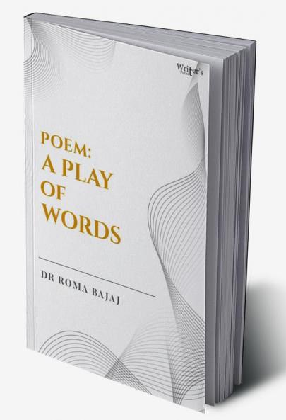 POEM: A PLAY OF WORDS