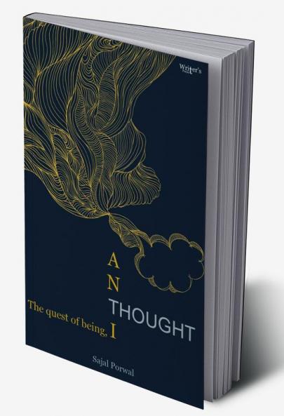 Anti- Thought (The quest of being I)