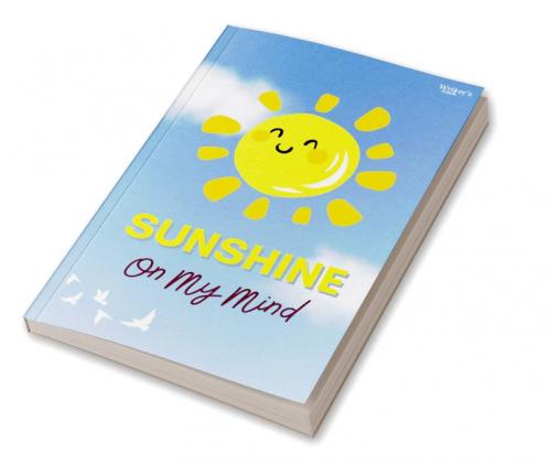 Sunshine on my mind