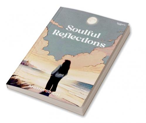 SOULFUL REFLECTIONS