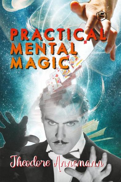 Practical Mental Magic (Hardcover Library Edition)