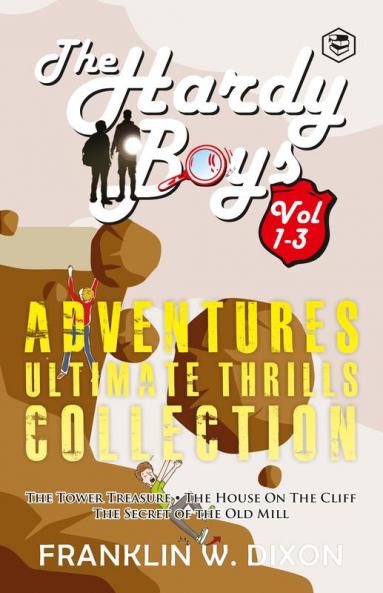 The Hardy Boys Collection Starter Set - Books 1-3 (The Tower Treasure The House on the Cliff and The Secret of the Old Mill)