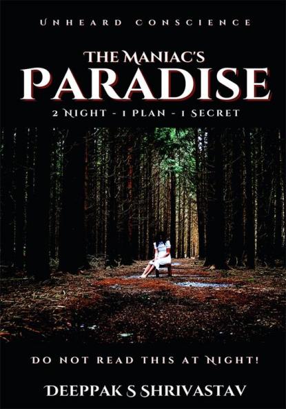 The Maniac's Paradise