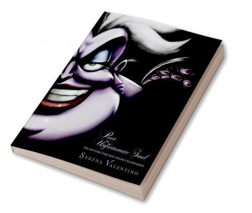 Disney Villains : Poor Unfortunate Souls : A Tale of Sea Witch