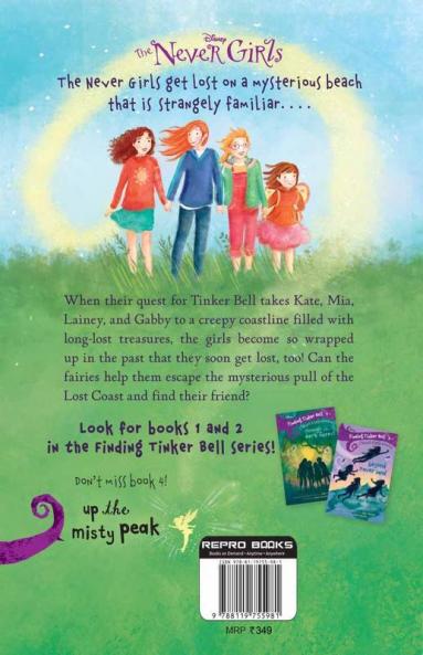 Disney Never Girls : On the Lost Coast : Finding Tinker Bell #3