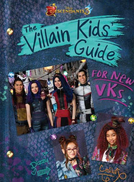 Disney Descendants 3 : The Villain Kids' Guide for New VKs