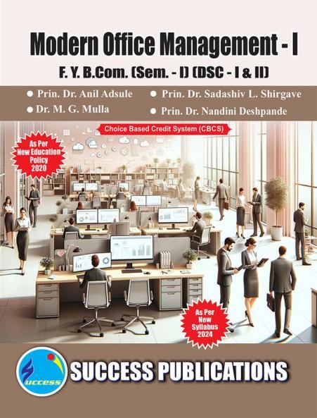 Modern Office Management - I(F.Y.B.COMSem.-I) SPPU-Text(English)