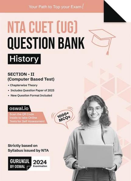 Gurukul NTA CUET (UG) History Question Bank Exam 2024 : 1000+ MCQs with Chapterwise Theory 2023 Solved Paper New Paper Pattern Common University Entrance Test Computer Based