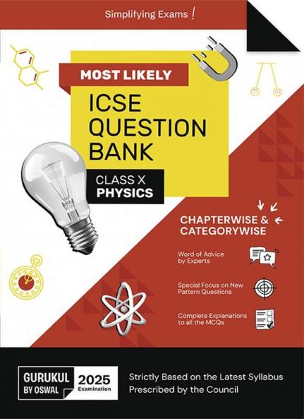 Gurukul By Oswal Physics Most Likely Question Bank : ICSE Class 10 For 2025 Exam