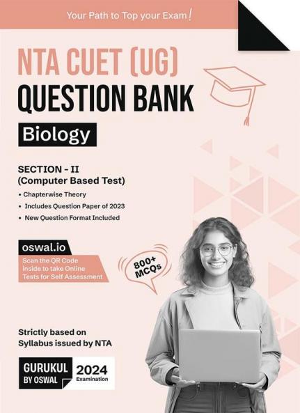 Gurukul NTA CUET (UG) Biology Question Bank Exam 2024 : 800+ MCQs with Chapterwise Theory 2023 Solved Paper New Paper Pattern Common University Entrance Test Computer Based