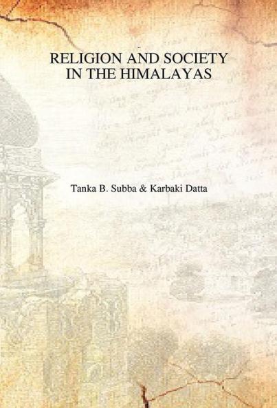 Religion and Society in the Himalayas