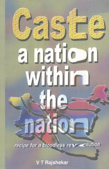 Caste A Nation Within the Nation