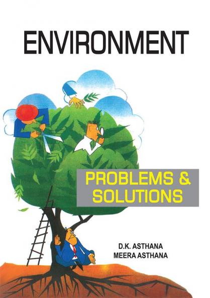 ENVIRONMENT : PROBLEMS AND SOLUTIONS
