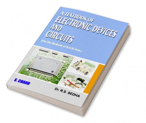 A TEXTBOOK OF ELECTRONIC DEVICES & CIRCUITS