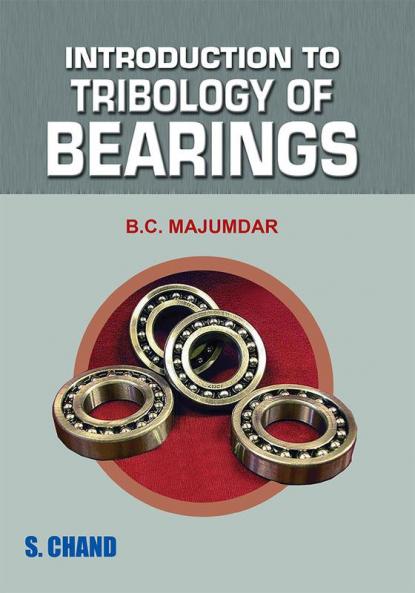 Introduction to Tribology of Bearings