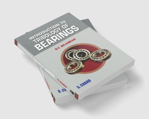 Introduction to Tribology of Bearings