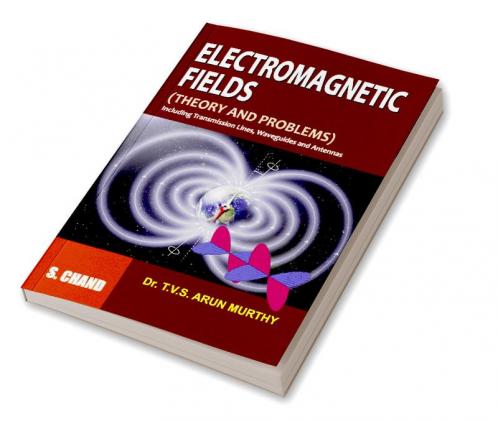 ELECTROMAGNETIC FIELDS(THEORY & PROBLEMS)