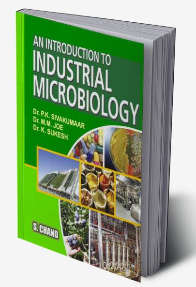 An Introduction to Industrial Microbiology