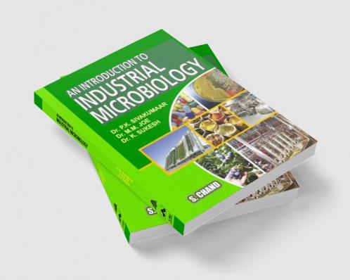 An Introduction to Industrial Microbiology