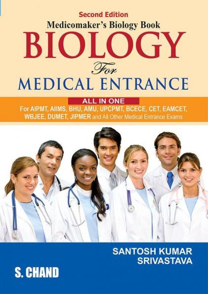 BIOLOGY FOR MEDICAL ENTRANCE