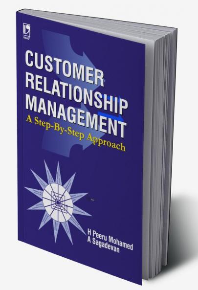 Customer Relationship Management: A Step