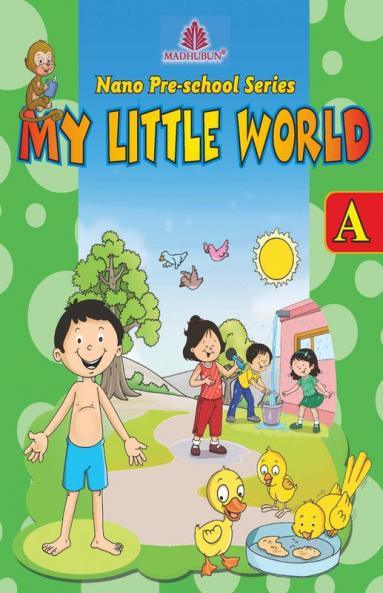 Nano Pre-School Series - A (My Little World)
