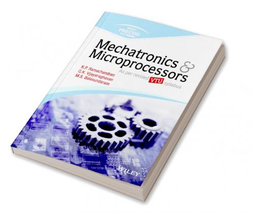 Mechatronics & Microprocessors (As per revised syllabus of VTU)