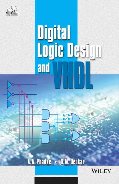 Digital Logic Design and VHDL