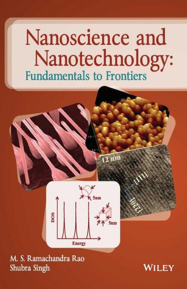 Nanoscience and Nanotechnology: Fundamentals of Frontiers