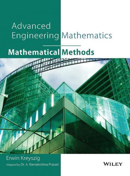 Advanced Engineering Mathematics: Mathematical Methods (As per syllabus of JNTU)