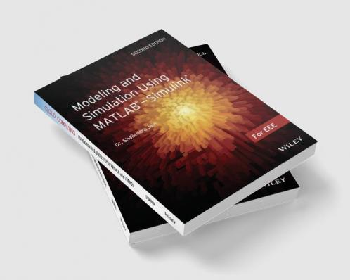 Modeling and Simulation using MATLAB - Simulink 2nd Ed.