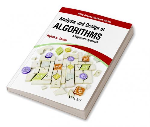 Analysis and Design of Algorithms: A Beginner's Approach