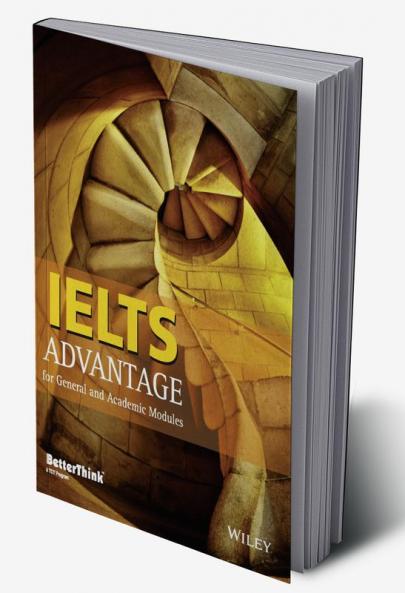 Wiley's IELTS Advantage: For General and Academic Modules