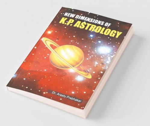 New Dimensions of K.P. Astrology