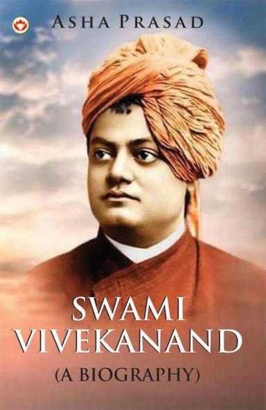 Swami Vivekanand a Biography