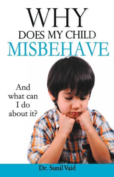 Why Does My Child Misbehave