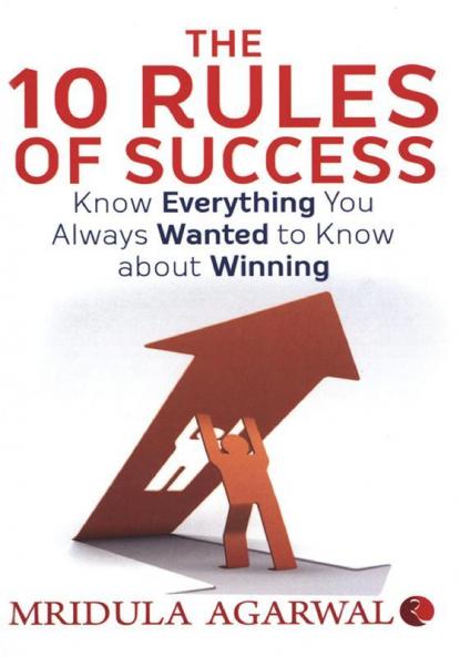 The 10 Rules of Success