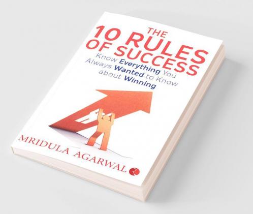 The 10 Rules of Success