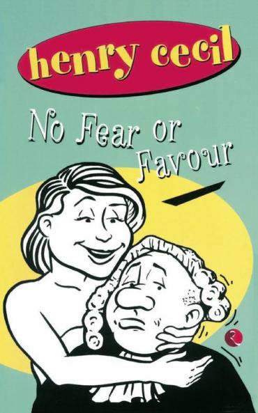 Henry Cecil: No Fear Or Favour