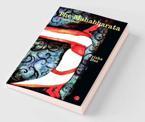 The Mahabharata Re-Imagined