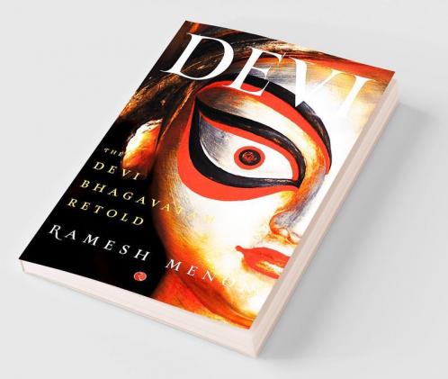 Devi The Devi Bhagavatam Retold