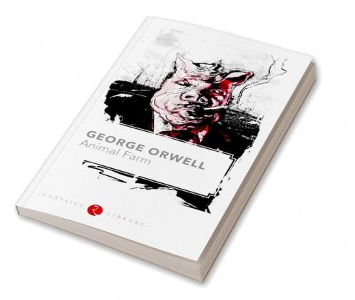 Animal Farm by George Orwell