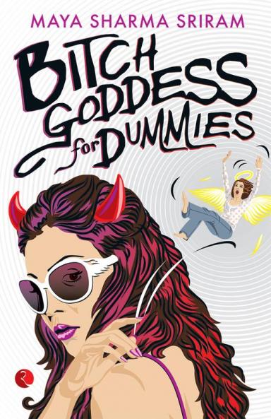 BITCH GODDESS FOR DUMMIES