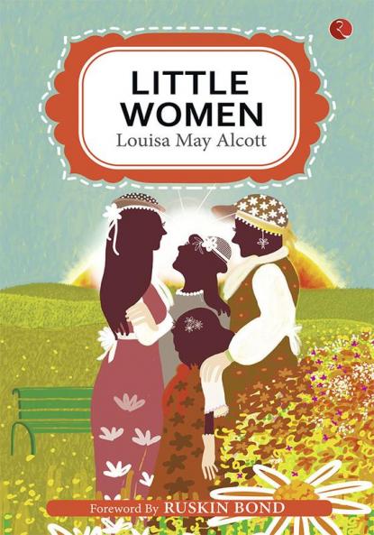 Little Women by Louisa may alcott